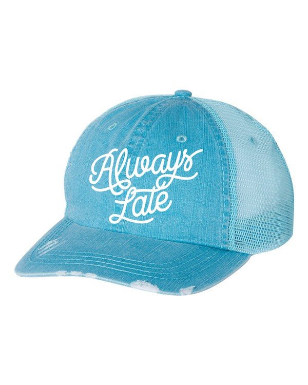 Always Late Embroidered Hat - Amara Luxe Fine Boutique