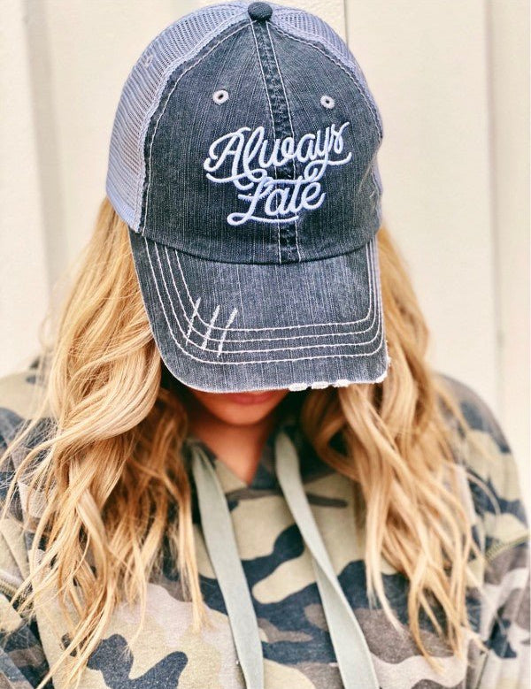 Always Late Embroidered Hat - Amara Luxe Fine Boutique